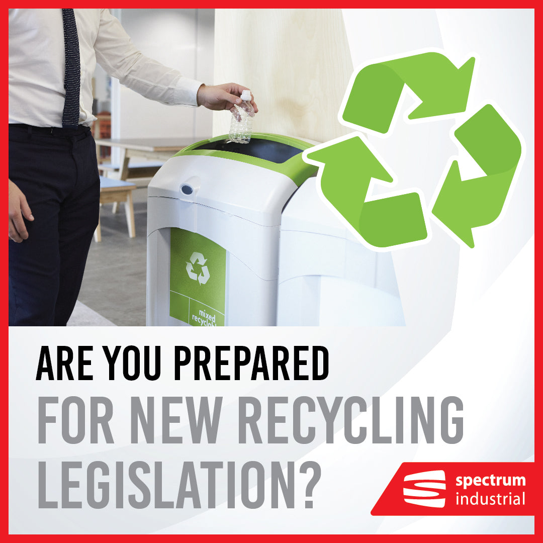 Are you prepared for the new ‘Simpler Recycling’ legislation?